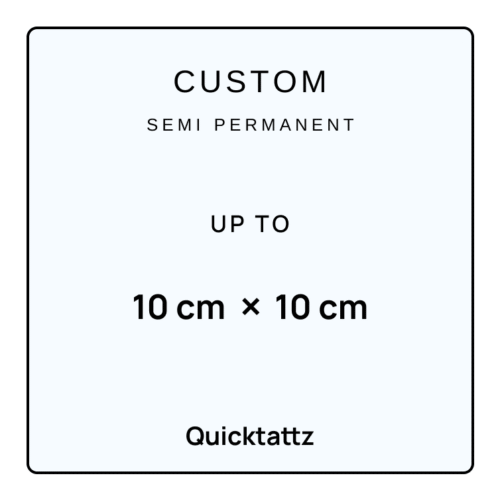 Medium Custom Semi-permanent Tattoo